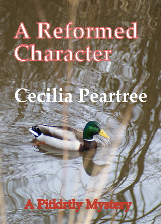 A Reformed Character (Pitkirtly Mysteries #3)