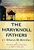 The Maryknoll Fathers: The Heroic Story of Fifty Years in Mission Fields Afar