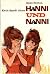 Kein Spaß ohne Hanni und Nanni