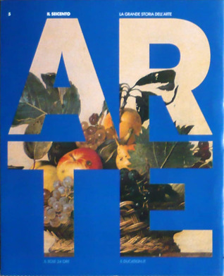 La Grande Storia dell'Arte - Il Seicento (Paperback)