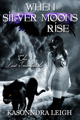 When Silver Moons Rise (Lost Immortals, #2)