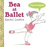 Bea at Ballet by Rachel Isadora