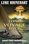 Long Voyage Back by Luke Rhinehart