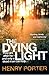The Dying Light