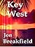 Key West, Tequila, a Pinch of Salt and a Quirky Slice of America by Jon Breakfield