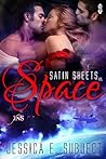 Satin Sheets in Space by Jessica E. Subject