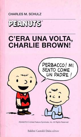 C'era una volta, Charlie Brown! (Paperback)