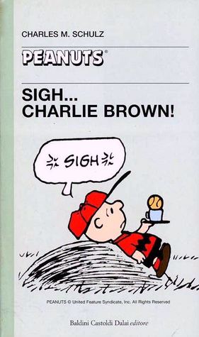 Sigh... Charlie Brown! (Paperback)