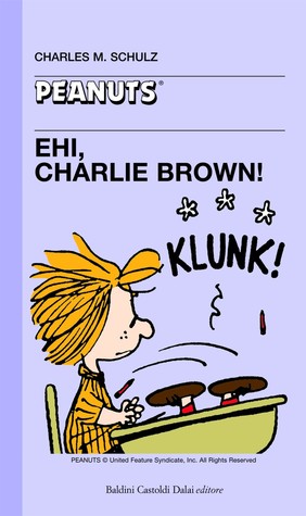 Ehi, Charlie Brown! (Paperback)