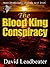 The Blood King Conspiracy (...