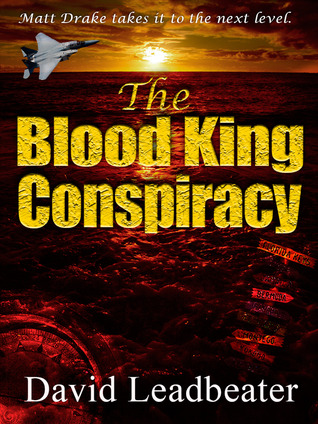 The Blood King Conspiracy (Matt Drake, #2)