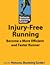 Injury-Free Running: Become A More Efficient & Faster Runner