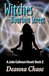 Witches of Bourbon Street by Deanna Chase