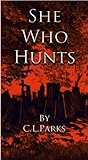 She Who Hunts