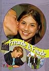 Freunde & Feinde (Ina, #1) Freunde & Feinde (Ina, #1)