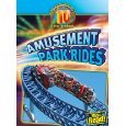 Amusement Park Rides (The Ultimate 10: Entertainment)