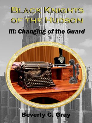 Changing of the Guard (Black Knights of the Hudson, #3)