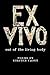 Ex Vivo