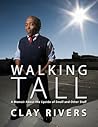 Walking Tall: A Memoir About the Upside of Small and Other Stuff
