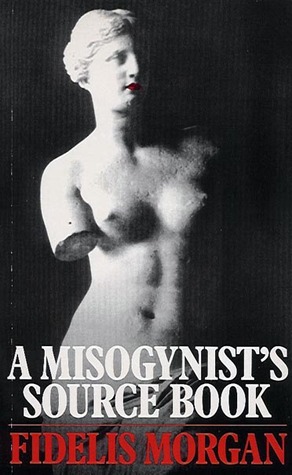 Misogynists Source Book