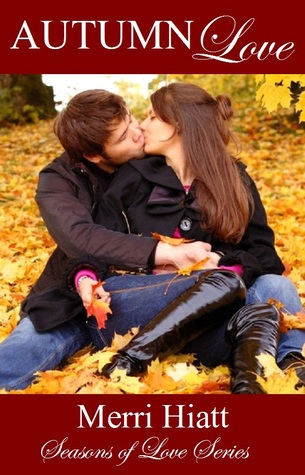 Autumn Love (Seasons of Love, #2)