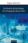 Die Morde in der Rue Morgue/ Der Untergang des Hauses Usher