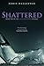 Shattered (Cold Awakening, #2)