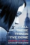 All These Things I've Done by Gabrielle Zevin