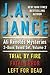 Trial by Fire / Fatal Error / Left for Dead (Ali Reynolds, #5-7)