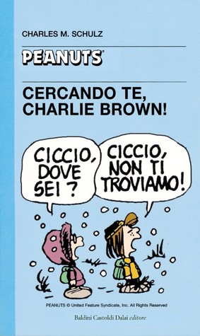 Cercando te, Charlie Brown! (Paperback)