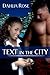 Text in the City by Dahlia Rose