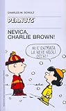 Nevica, Charlie Brown! (Tascabili Peanuts, #39)