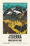 In the Sierra: Mountain Writings (Paperback)