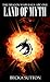 Land of Myth (The Dragon Wars Saga, #1)