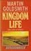 Kingdom Life by Martin   Goldsmith
