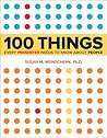 100 Things Every ...