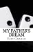 My Father's Dream