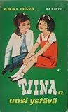 Tiinan uusi ystävä
