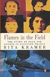 Flames in the Field by Rita Kramer