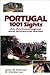 Portugal 1001 Sights: An Ar...