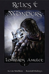 Relics and Wonders (Lombard's Amulet, #1)