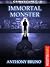 Immortal Monster