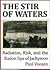The Stir of Waters: Radiation, Risk, and the Radon Spa of Jachymov (Kindle Single)