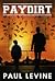 Paydirt by Paul Levine Paydirt by Paul Levine