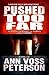 Pushed Too Far (Val Ryker #1)