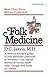 Folk Medicine by DeForest Clinton Jarvis
