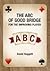 The ABC Of Good Bridge - For The Improving Player