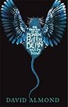 The True Tale of the Monster Billy Dean by David Almond The True Tale of the Monster Billy Dean by David Almond