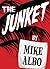 The Junket by Mike Albo