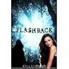 Flashback by Kyla LoPresti